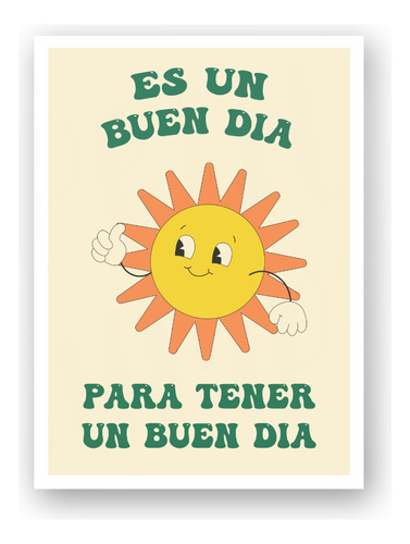 Poster Imprimible Hoy Es Un Buen Dia Retro Frase Groovy Deco