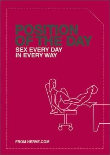 Libro Position Of The Day: Sex Every Day In Every Way (adu