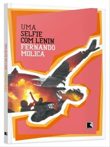 Uma selfie com Lenin, de Molica, Fernando. Editora Record, capa mole em português