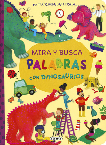 Libro Mira Y Busca Palabras Con Dinosaurios - Cafferata, ...
