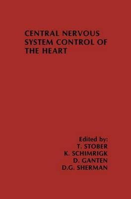 Libro Central Nervous System Control Of The Heart - T. St...