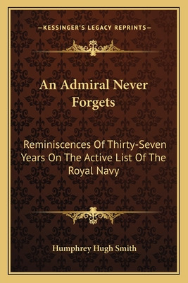 Libro An Admiral Never Forgets: Reminiscences Of Thirty-s...