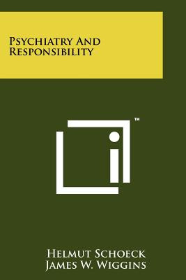 Libro Psychiatry And Responsibility - Schoeck, Helmut