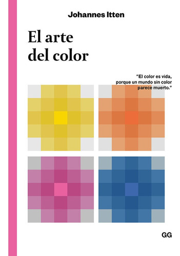 Libro El Arte Del Color - Johannes Itten - Gustavo Gili