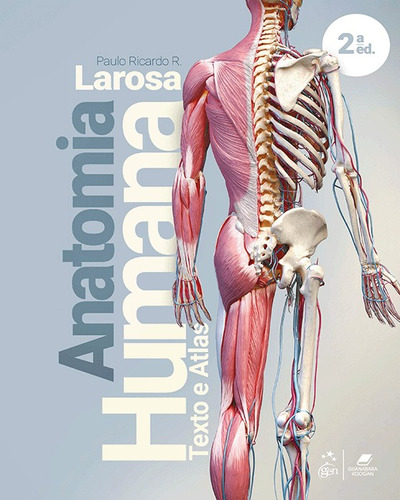 Anatomia Humana: Texto E Atlas