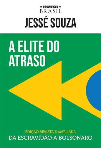 Livro A Elite do Atraso - Jesse Souza