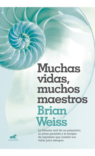 Muchas Vidas, Muchos Maestros - Brian Weiss