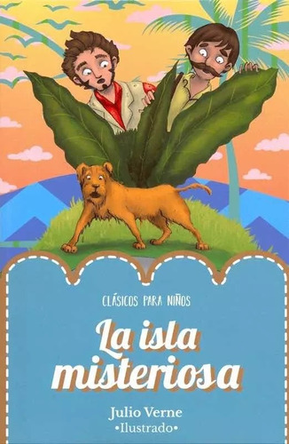 Clásicos Para Niños Ilustrado - La Isla Misteriosa