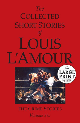 Libro: The Collected Short Stories Of Louis Løamour, Vol. 6: