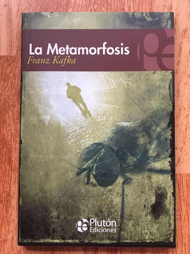 La Metamorfosis. Franz Kafka. Totalmente Nuevo