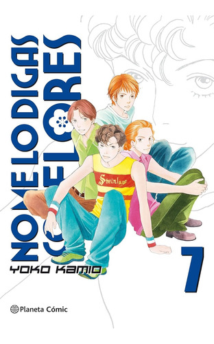 Manga No Me Lo Digas Con Flores Tomo 07 - Planeta
