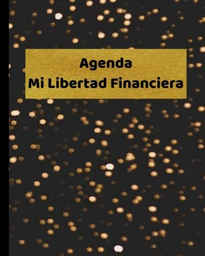 Libro : Agenda Mi Libertad Financiera - Navarro, Maria 