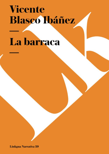 Libro:  La Barraca (narrativa) (spanish Edition)