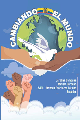Libro: Cambiando El Mundo (edición En Español)