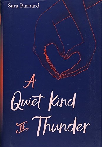 Book : A Quiet Kind Of Thunder - Barnard, Sara