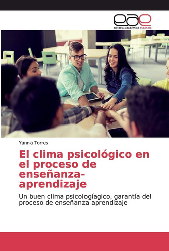 Libro: El Clima Psicológico Proceso Enseñanza- Apre