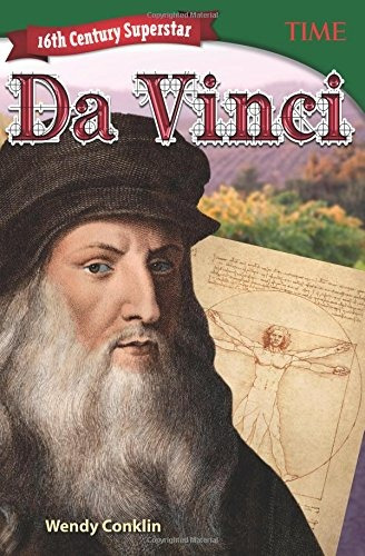 La Superestrella Del Siglo Xvi Da Vinci Para Lectores De No 