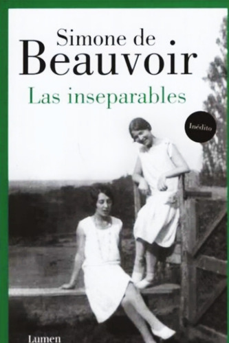 Las Inseparables - Simon De Beauvoir - Libro Nuevo