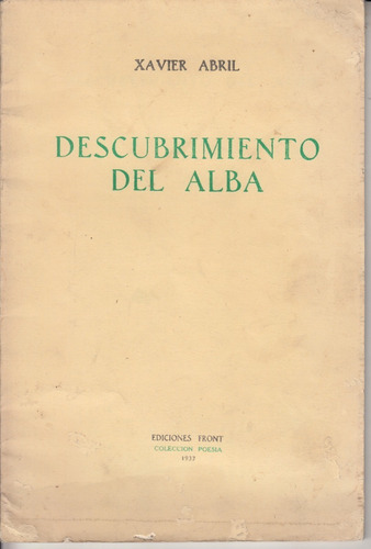 Poesia Vanguardia Xavier Abril Descubrimiento Alba Facsimil
