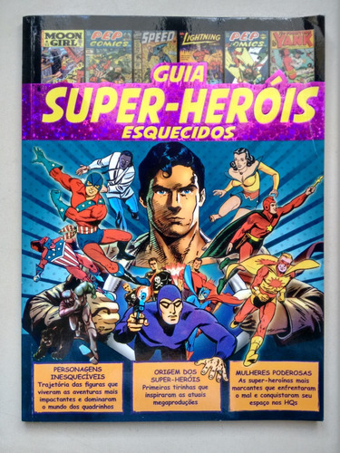 Revista Guia Super-heróis Esquecidos 1 Ano 2017 C223