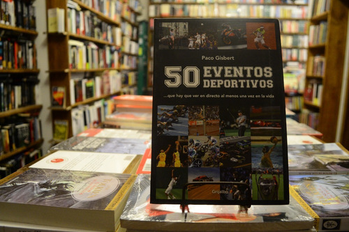 50 Eventos Deportivos. Paco Gisbert.