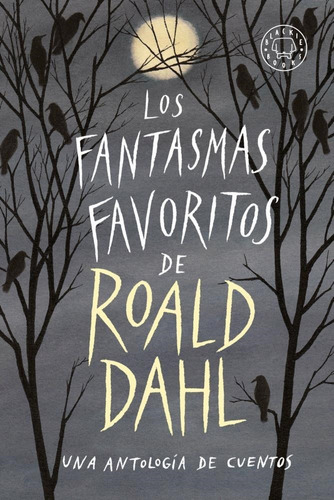 Los Fantasmas Favoritos De Roald Dahl