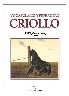 Libro Vocabulario Y Refranero Criollo   3 Ed De Tito Saubide