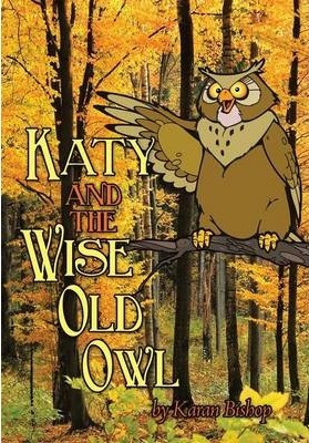 Libro Katy And The Wise Old Owl - Karan Bishop