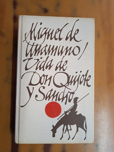 Vida De Don Quijote Y Sancho-unamuno