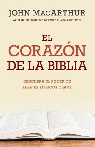 El Corazón De La Biblia, De John, Macarthur. Editorial Portavoz, Tapa Blanda En Español, 2016