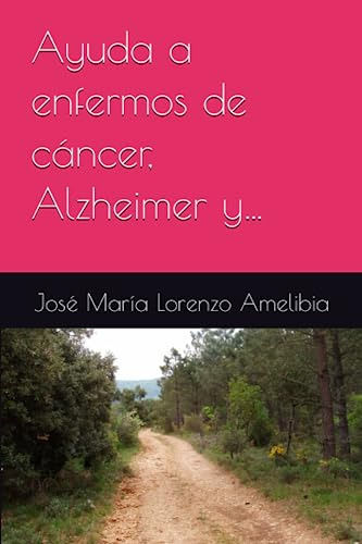 Ayuda A Enfermos De Cáncer, Alzheimer Y