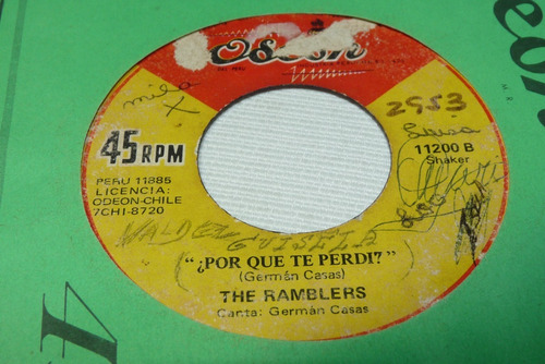 Jch- Los Ramblers De Chile Por Que Te Perdi Shaker 45 Rpm