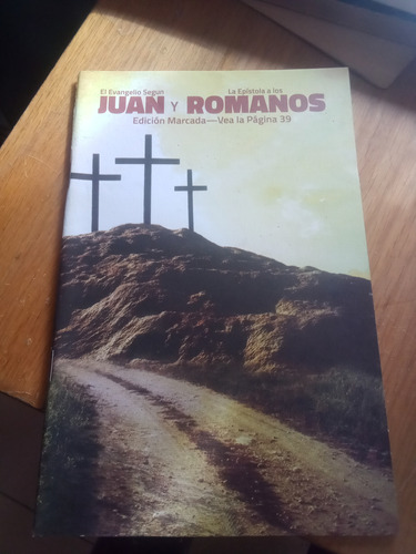 El Evangelio Segun San Juan Y La Epístola A Los Romanos