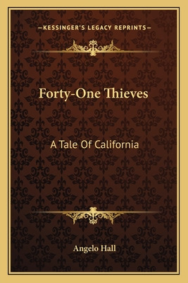 Libro Forty-one Thieves: A Tale Of California - Hall, Ang...