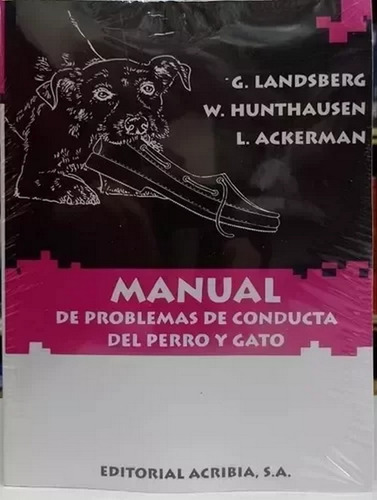 Manual De Problemas De Conducta Del Perro Y El Gato