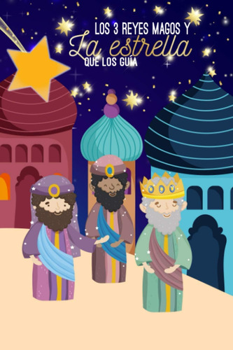 Libro: Los 3 Reyes Magos: Y La Estrella De Navidad (huellas