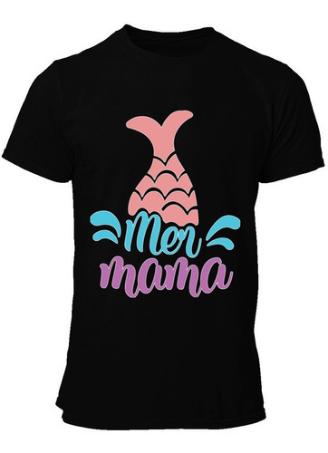 Playera Negra Mer Mama Linda Sirena