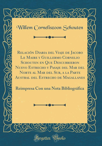 Libro Relación Diaria Del Viaje De Jacobo Le Maire Y Gu Lbm5