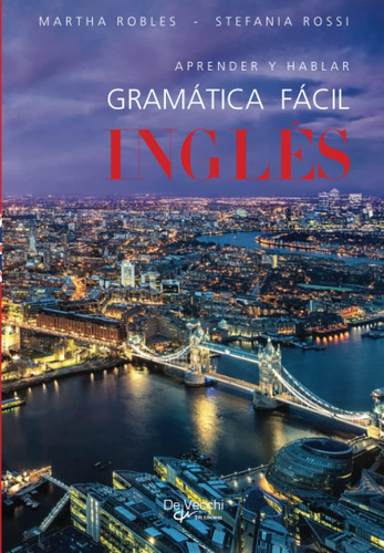 Libro:  Inglés - Gramática Fácil (spanish Edition)