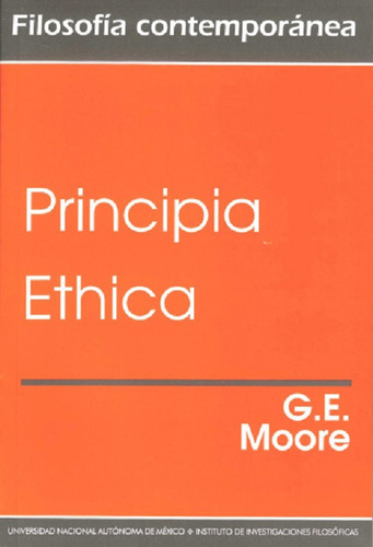 Principia Ethica Moore Unam