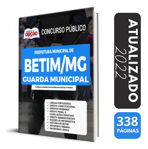 Apostila Prefeitura De Betim - Mg 2022 - Guarda Municipal, De Professores Especializados., Vol. Único. Editora Editora Opção, Capa Mole, Edição 2022 Em Português, 2022