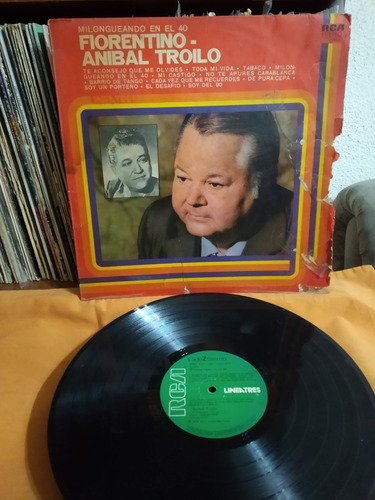 Milongueando En El 40 Fiorentino - Anibal Troilo - Disco Lp