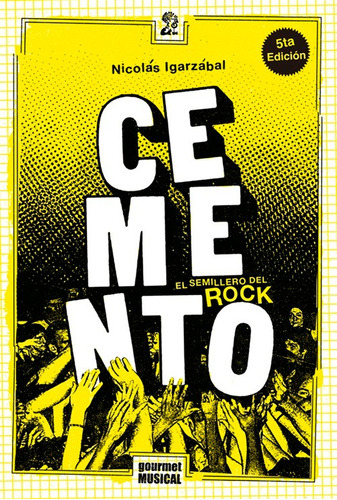 Cemento. El Semillero Del Rock 