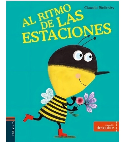 Al Ritmo De Las Estaciones - Claudia Bielinsky