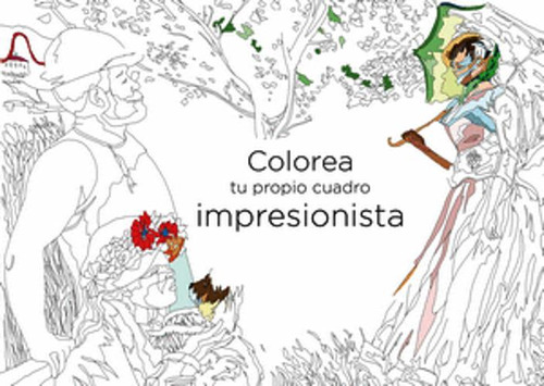 Libro Colorea Tu Propio Cuadro Impresionista