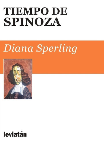 Tiempo De Spinoza - Diana Sperling