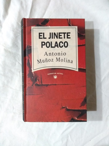 El Jinete Polaco - Antonio Muñoz Molina