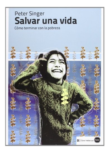 Salvar Una Vida. - Singer, Peter