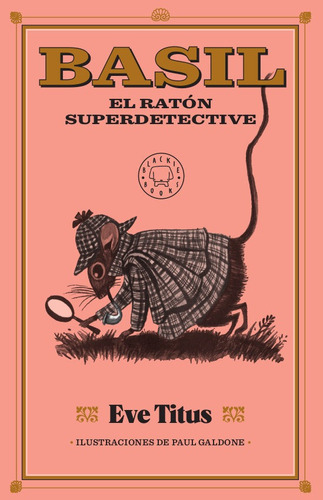 Basil, El Ratãâ³n Superdetective, De Titus, Eve. Editorial Blackie Books, Tapa Dura En Español