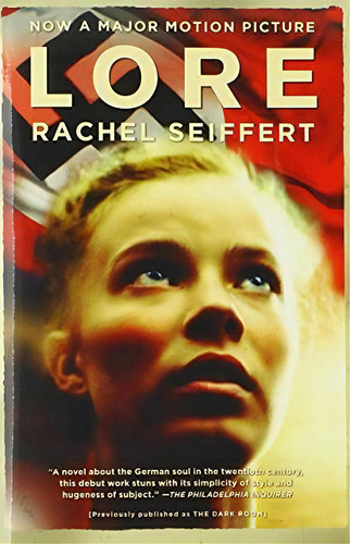 Lore (movie Tie-in Edition), De Seiffert, Rachel. Editorial Random House